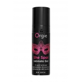 Интимный гель для G-точки ORGIE She Spot с возбуждающим эффектом - 15 мл. - ORGIE - купить с доставкой в Реутове