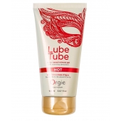 Интимный гель на водной основе Lube Tube Hot с разогревающим эффектом - 150 мл. - ORGIE - купить с доставкой в Реутове