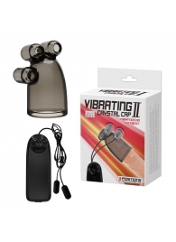 Дымчатая насадка-мастурбатор с вибрацией Vibrating Crystal Cap II - Baile - в Реутове купить с доставкой
