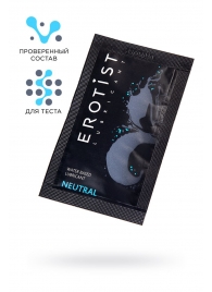 Пробник лубриканта на водной основе Erotist Neutral - 4 мл. - Erotist Lubricants - купить с доставкой в Реутове