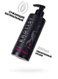 Сужающий вагинальный гель Erotist Spring Touch - 250 мл. - Erotist Lubricants - купить с доставкой в Реутове