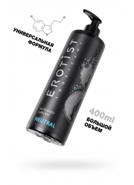 Лубрикант на водной основе Erotist Neutral - 400 мл. - Erotist Lubricants - купить с доставкой в Реутове