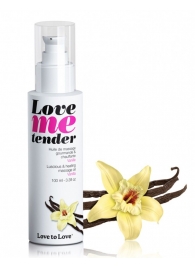 Съедобное согревающее массажное масло Love Me Tender Vanilla с ароматом ванили - 100 мл. - Love to Love - купить с доставкой в Реутове