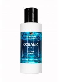 Органический гель Oceanic Lube - 100 мл. - Secret Play - купить с доставкой в Реутове