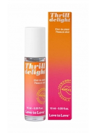 Возбуждающий гель Thrill Delight - 10 мл. - Love to Love - купить с доставкой в Реутове