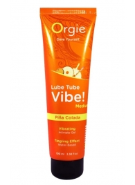 Гель с эффектом вибрации Lube Tube Vibe Medium Pina Colada - 100 мл. - ORGIE - купить с доставкой в Реутове