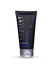 Возбуждающий крем для мужчин Power Night - 50 мл. - Erotist Lubricants - купить с доставкой в Реутове