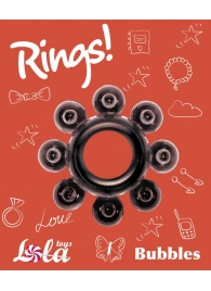 Чёрное эрекционное кольцо Rings Bubbles - Lola Games - в Реутове купить с доставкой