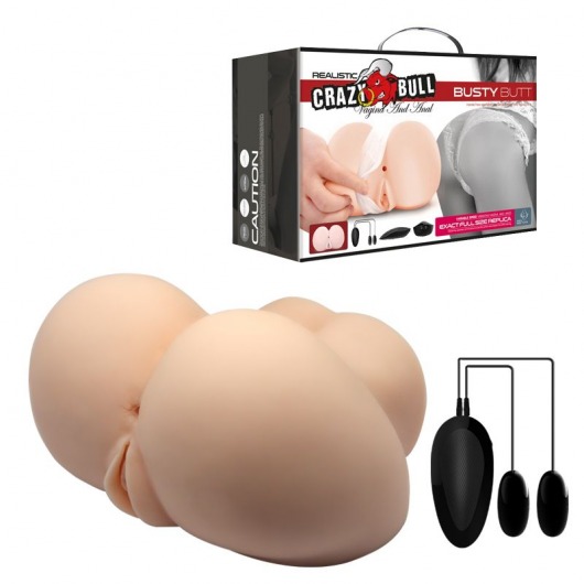 Вагина и анус с вибрацией Crazy Bull Busty Butt - Baile - в Реутове купить с доставкой